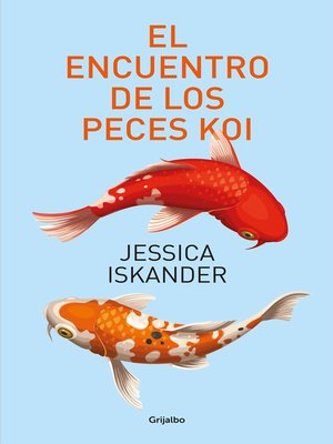 cover image of El encuentro de los peces Koi